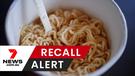 A popular brand of cup-of-noodles has been urgently recalled. File image. 